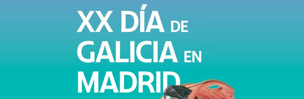 XX Día de Galicia en Madrid