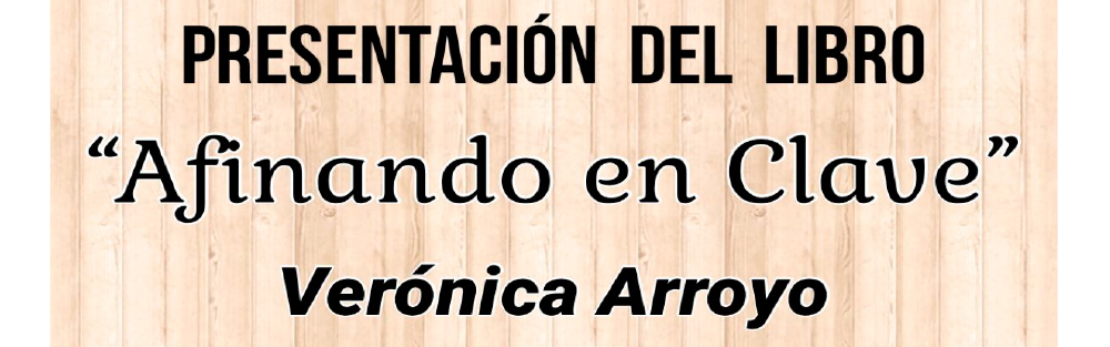 Presentación del libro "Afinando en Clave" de Verónica Arroyo en el Centro Gallego de Madrid